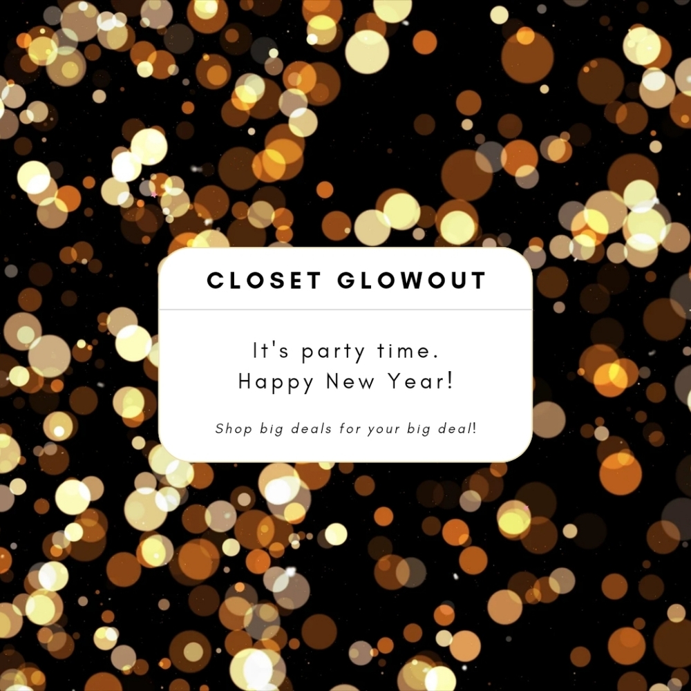 Closet Glowout